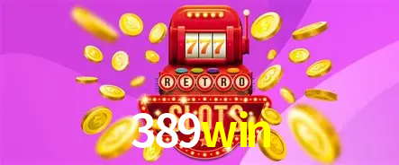 Desvendando o Mundo dos Jogos Virtuais na 389win