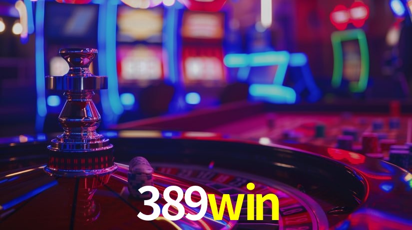 389win bet